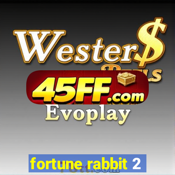 fortune rabbit 2